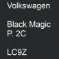 Preview: Volkswagen, Black Magic P. 2C, LC9Z.